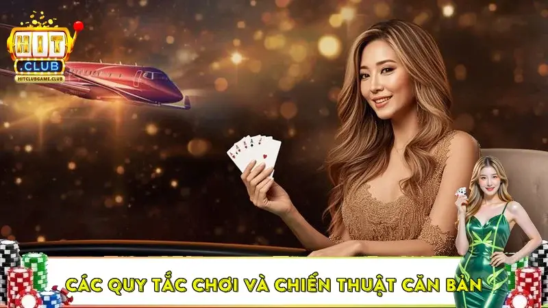 Các quy tắc chơi và chiến thuật căn bản